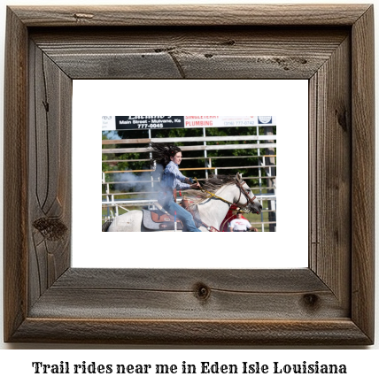 trail rides near me in Eden Isle, Louisiana